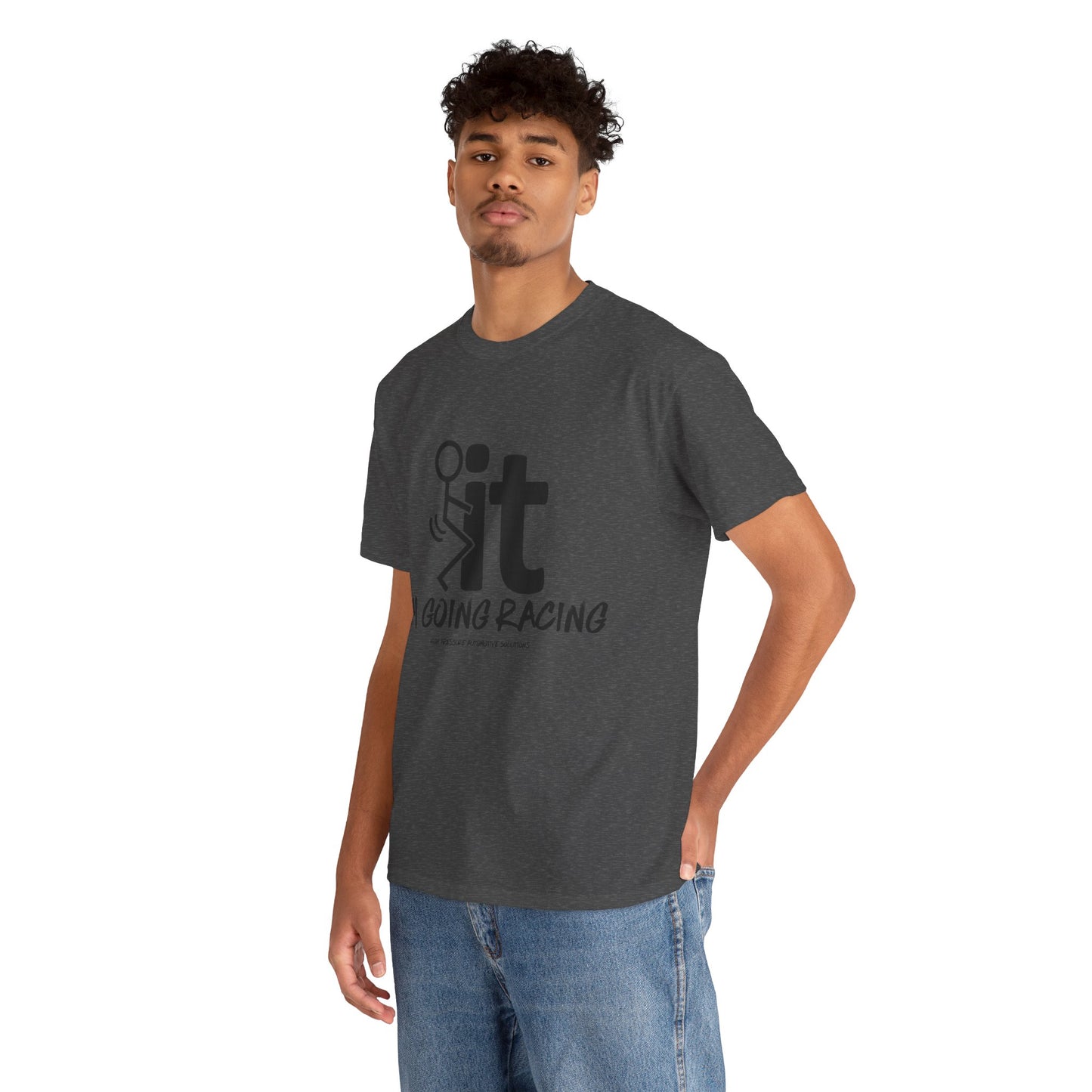 "F* It I'm Going Racing" Tee